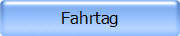 Fahrtag